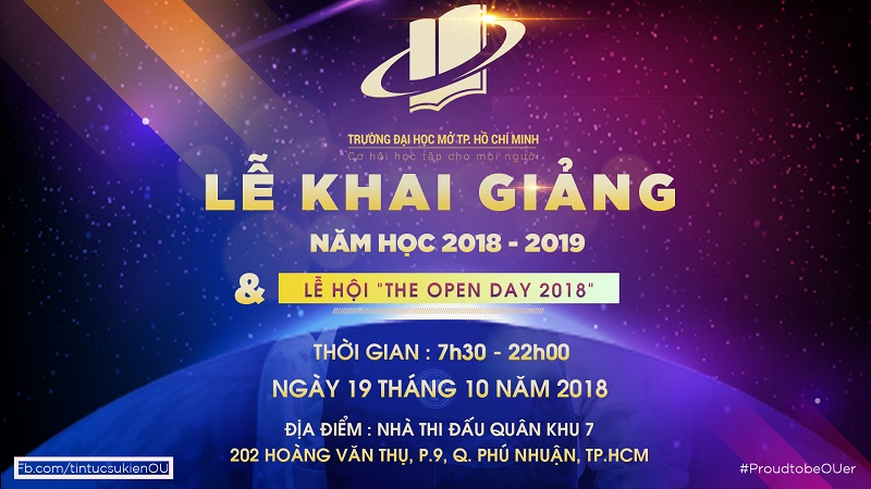 Lễ khai giảng năm học 2018 – 2019  và Chương trình The Open Day 2018 – SỰ KIỆN HOÀNH TRÁNG CỦA TÂN SINH VIÊN